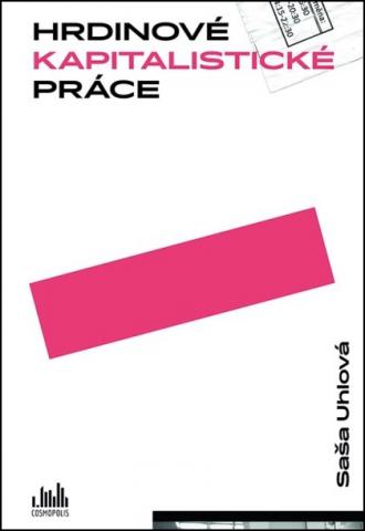 hrdinove-kapitalisticke-prace.jpg