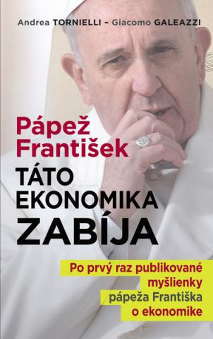 papez_fratisek_tato_ekonomika_zabija_300_grande.jpg