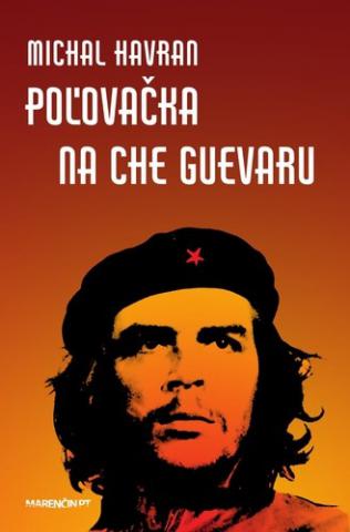 polovacka-na-che-guevaru.jpg