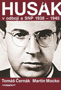 tomas-cernak-martin-mocko-husak-v-odboji-a-snp-1938-1944-nestandard1.jpg
